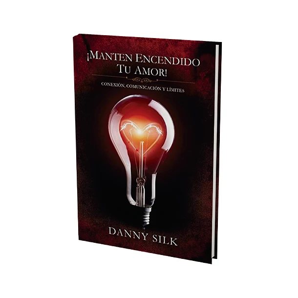 Mantén Encendido Tu Amor-Danny Silk
