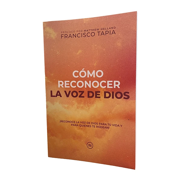 Cómo reconocer la voz de Dios (Nueva Edición) - Francisco Tapia