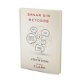 Sanar sin métodos - Bill Johnson & Randy Clark