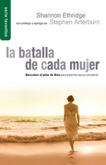 La batalla de cada mujer - Shannon Ethridge